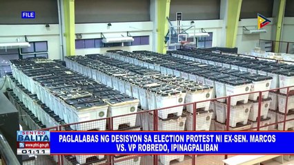 Paglalabas ng desisyon sa election protest ni ex-Sen. Marcos vs VP Robredo, ipinaglaban