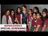 Kangana Ranaut Hosts A Special Screening Of Manikarnika For School Kids
