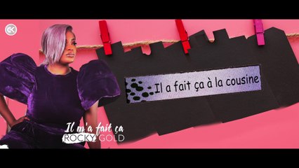 Rocky Gold - Il m'a fait ça ( Vidéo lyrics ) 2019