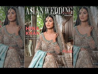 Hina Khan Oozes Royalty On The Magazine Cover Of Asian Wedding