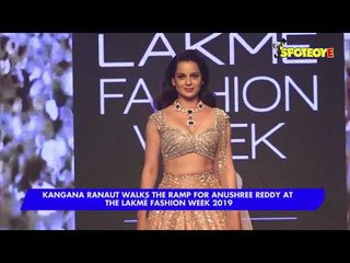 Kangana Ranaut Walks The Ramp For Anushree Reddy At The Lakme Fashion Week 2019 | UNCUT