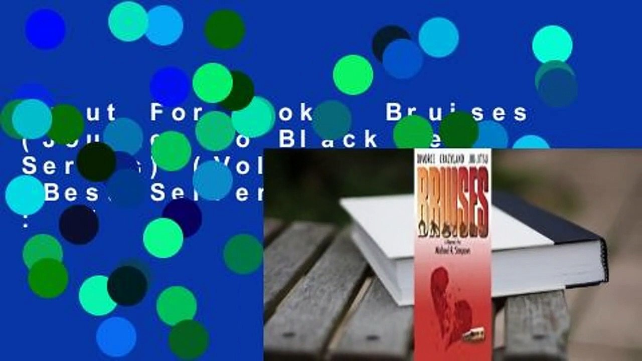 About For Books  Bruises (Journey to Black Belt Series) (Volume 1)  Best Sellers Rank : #1