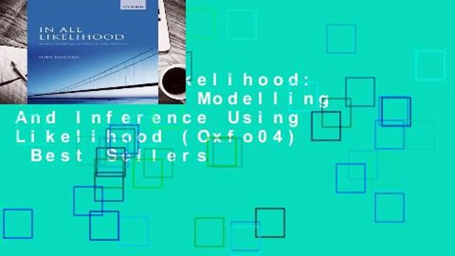 In All Likelihood: Statistical Modelling And Inference Using Likelihood (Oxfo04) Best Sellers
