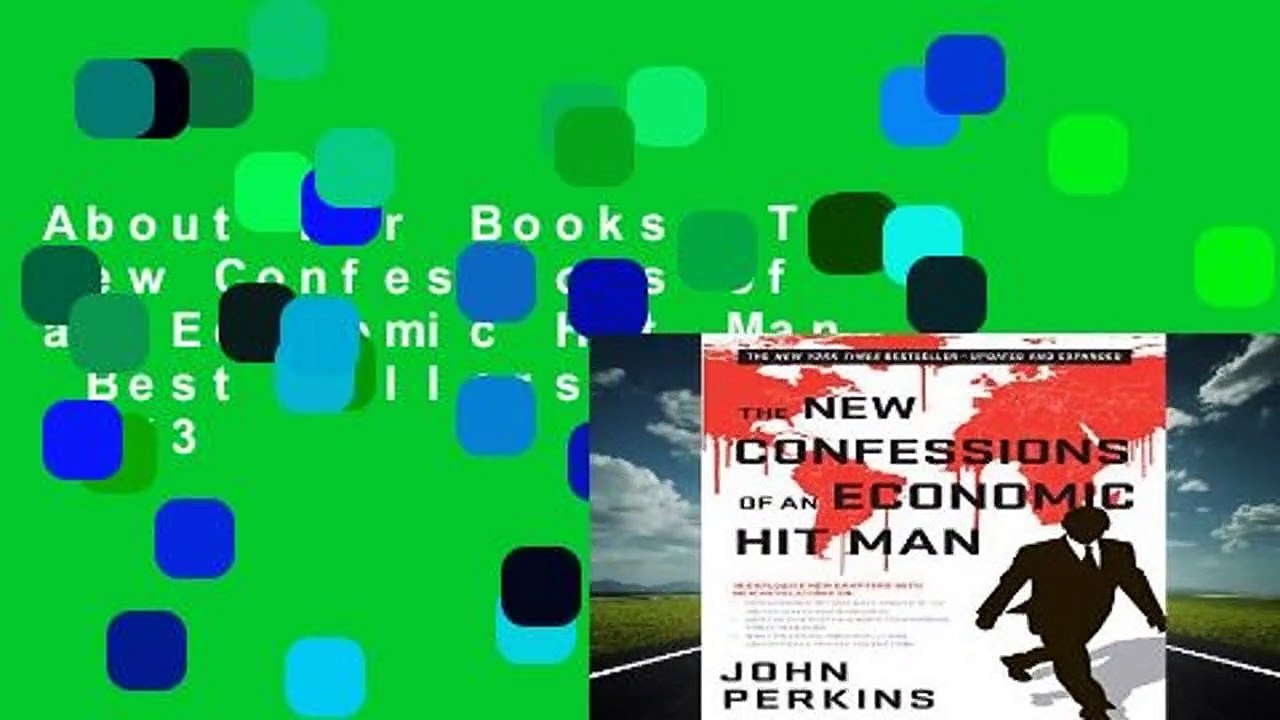 About For Books  The New Confessions of an Economic Hit Man  Best Sellers Rank : #3