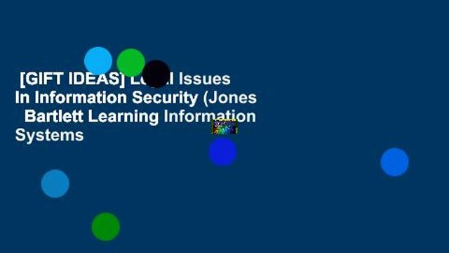 [GIFT IDEAS] Legal Issues In Information Security (Jones Bartlett Learning Information Systems