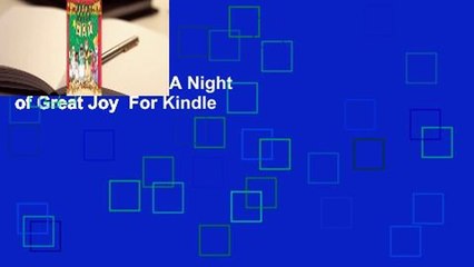 About For Books  A Night of Great Joy  For Kindle