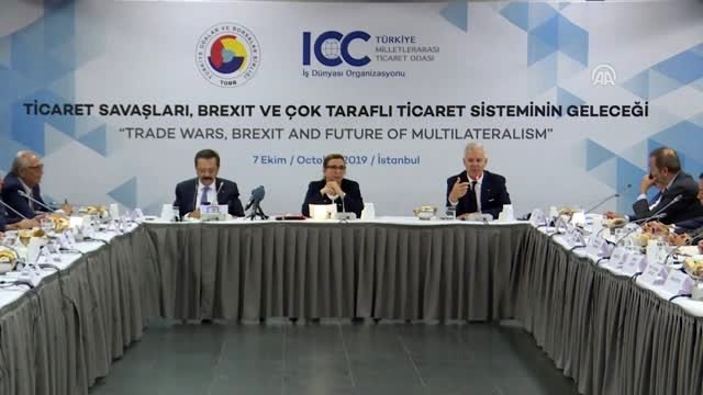 Ticaret Savaşları, Brexit ve Çok Taraflı Ticaret Sisteminin Geleceği toplantısı - Ticaret Bakanı...