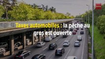 Taxes automobiles : la pêche au gros est ouverte