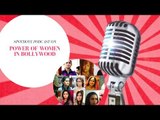 SpotboyE Podcast S1: Power Of Women In Bollywood | Women's Day Special