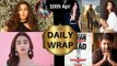 Sara Ali Khan In LEGAL TROUBLE, Alia Bhatt REVEALS Wedding Plans With Ranbir & More | Daily Wrap