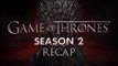 Game Of Thrones Season 2 Recap | All You Need To Know About GOT S2