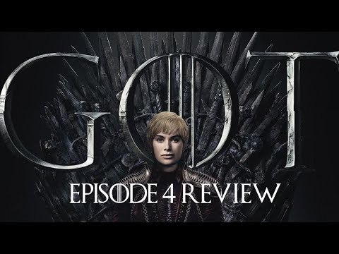 Game Of Thrones S8 Episode 4 REVIEW | Just Binge Reviews