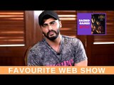 Just Binge Celeb Watchlist: Arjun Kapoor On His Favourite Web-Shows | SpotboyE