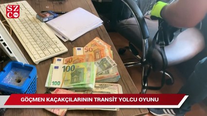 Göçmen kaçakçılarının transit yolcu oyunu