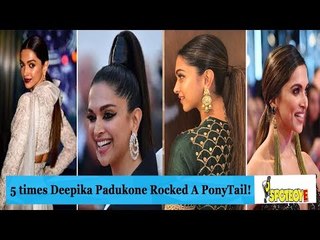5 Times Deepika Rocked A Ponytail | SpotboyE