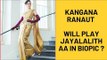 Kangana Ranaut, Not Vidya Balan Was The First Choice To Play Former TN CM, J Jayalalithaa, In Biopic