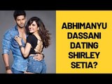 Abhimanyu Dassani finds love in singer Shirley Setia? | SpotboyE