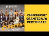Sushant Singh Rajput's 'Chhichhore' Granted U/A Certificate By Censor Board | SpotboyE