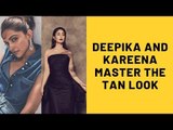 Deepika Padukone And Kareena Kapoor Khan Show How To Master The Tan Look | SpotboyE