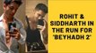 Beyhadh 2: Rohit Suchanti And Siddharth Sharma Are In Contention To Romance Jennifer Winget? | TV