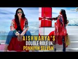 Aishwarya Rai Bachchan to essay double role in Mani Ratnam's film Ponniyin Selvan? | SpotboyE