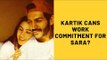 Kartik Aaryan Cans Work Commitment For A Date With Rumoured Girlfriend Sara Ali Khan