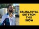 Khatron Ke Khiladi 10, Eviction No 2: After Rani Chatterjee, Balraj Sayal Out From The Show | TV |