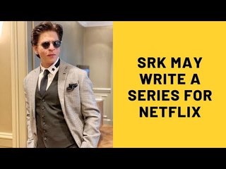 Shah Rukh Khan May Write A Political Series For Netflix | SpotboyE