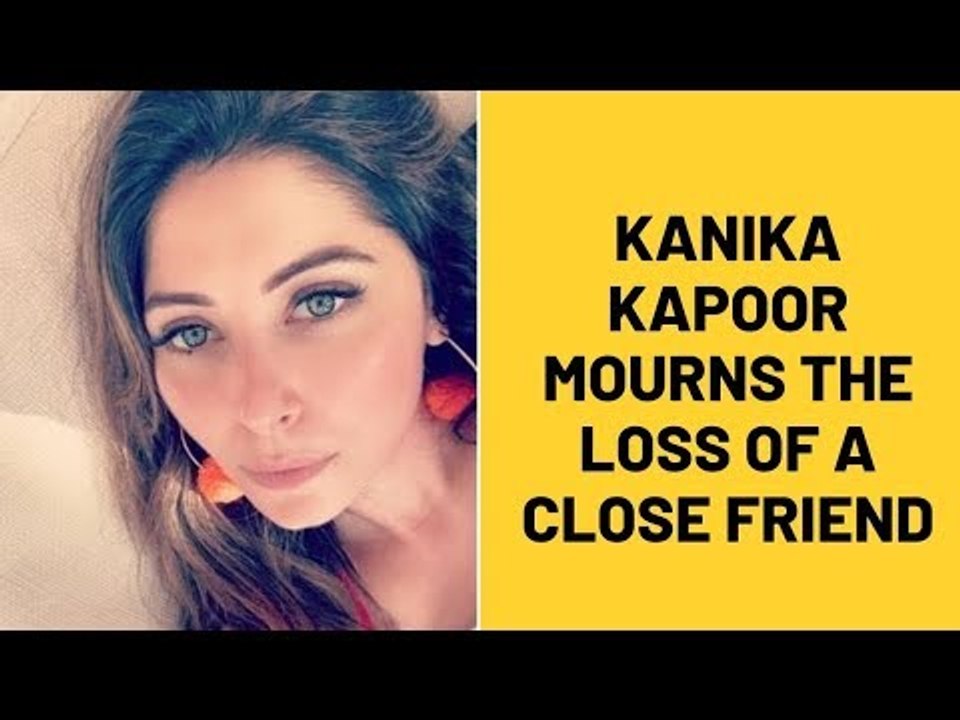 Kanika Kapoor Mourns Close Friend Annabel Treon’s Demise | SpotboyE