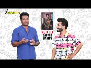 Just Binge Celeb Watchlist: Dev Kharoud's Favourite Webseries is Sacred Games | SpotboyE