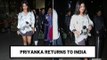 Priyanka Chopra Returns To India For 'The Sky Is Pink' Promotions | SpotboyE