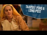 Taapsee Pannu Pens A Long Post Defending 'Saand Ki Aankh' Casting | SpotboyE