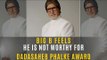 Amitabh Bachchan Feels Not Worthy On Receiving The Dadasaheb Phalke Award | SpotboyE