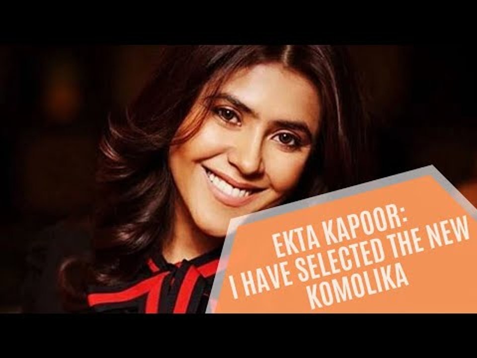 Ekta Kapoor reveals that she has selected a New Komolika for Kasautii Zindai Kay 2 | TV | SpotboyE