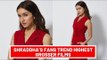 Post-Chhichhore's Success Shraddha Kapoor’s Fans Trend Actress’ Highest Grosser Films | SpotboyE