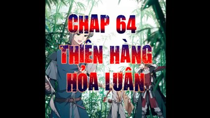 Cận chiến pháp sư -chap 64- Thiên Hàng Hỏa Luân