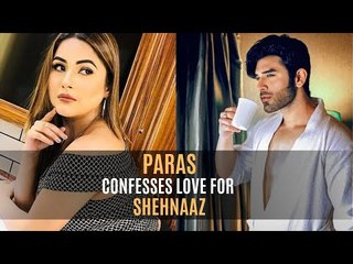 Bigg Boss 13: Paras Chabbra Confesses his Love For Shehnaaz Gill | TV | SpotboyE