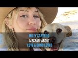 Miley Cyrus Posts Cryptic Message On Instagram About 'Love And Being Loved' | Hollywood | SpotboyE