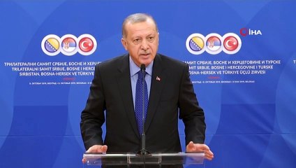 Cumhurbaşkanı Erdoğan: "Saraybosna-Belgrad Otoyolu Bölgeyi Çekim Alanı Haline Getirecek"