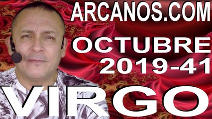 VIRGO OCTUBRE 2019 ARCANOS.COM - Horóscopo 6 al 12 de octubre de 2019 - Semana 41
