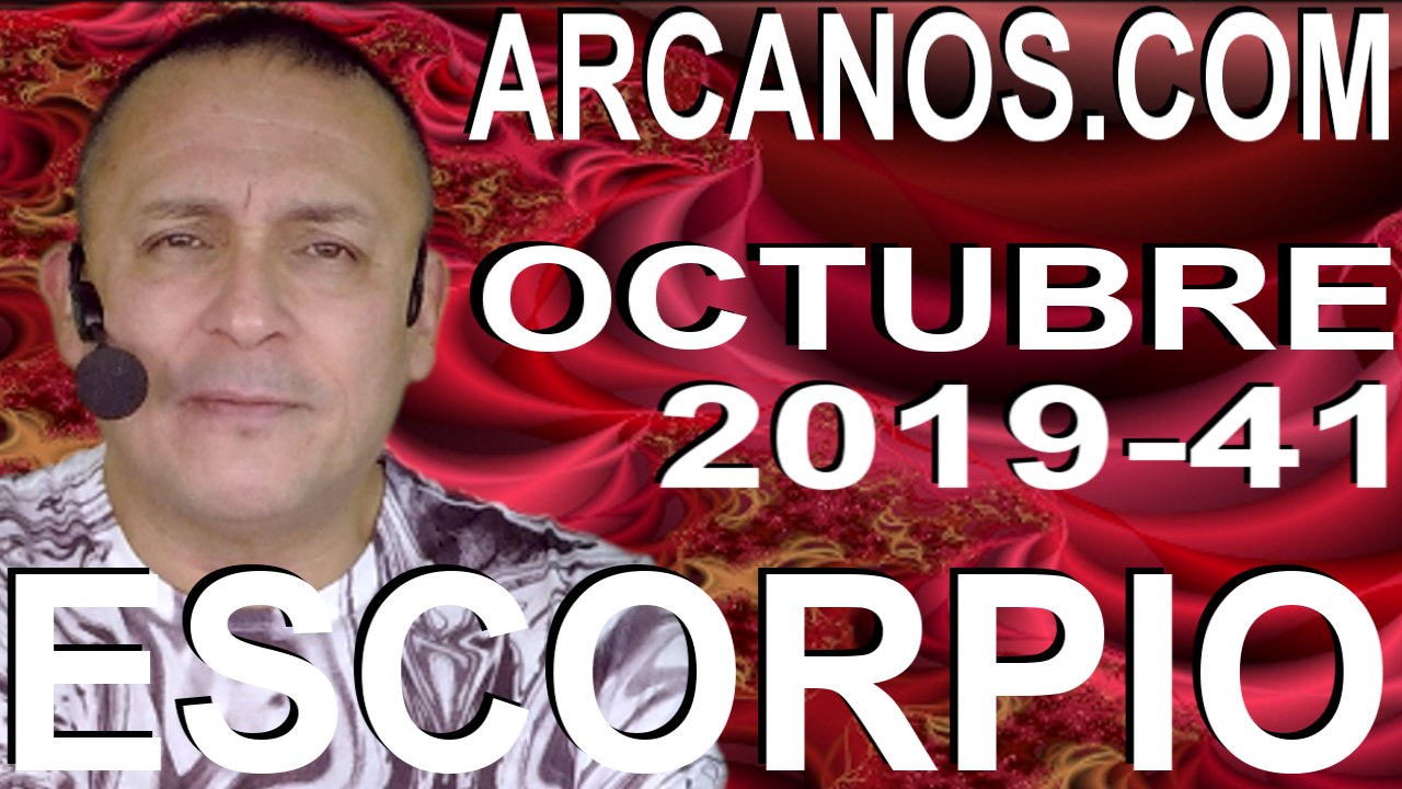 ESCORPIO OCTUBRE 2019 ARCANOS.COM - Horóscopo 6 al 12 de octubre de 2019 - Semana 41
