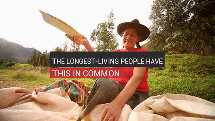 The Longest-Living People Have This In Common