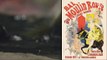 Toulouse-Lautrec : comment son affiche du Moulin Rouge est devenue une icône