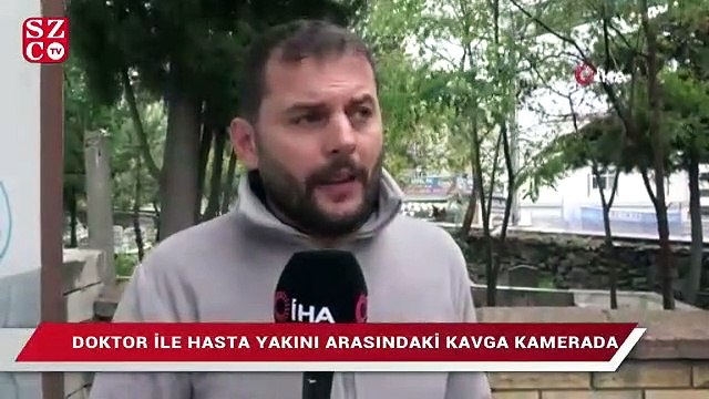 Doktor ile hasta yakını arasındaki yumruklu kavga kamerada