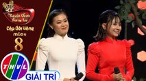 THVL | Tuyệt đỉnh song ca - CĐV 2019 | Tập 8[1]: LK Con đường xưa em đi... - Thiên Vũ, Quỳnh Như