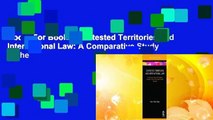 About For Books  Contested Territories and International Law: A Comparative Study of the