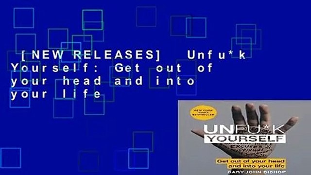 [NEW RELEASES] Unfu*k Yourself: Get out of your head and into your life