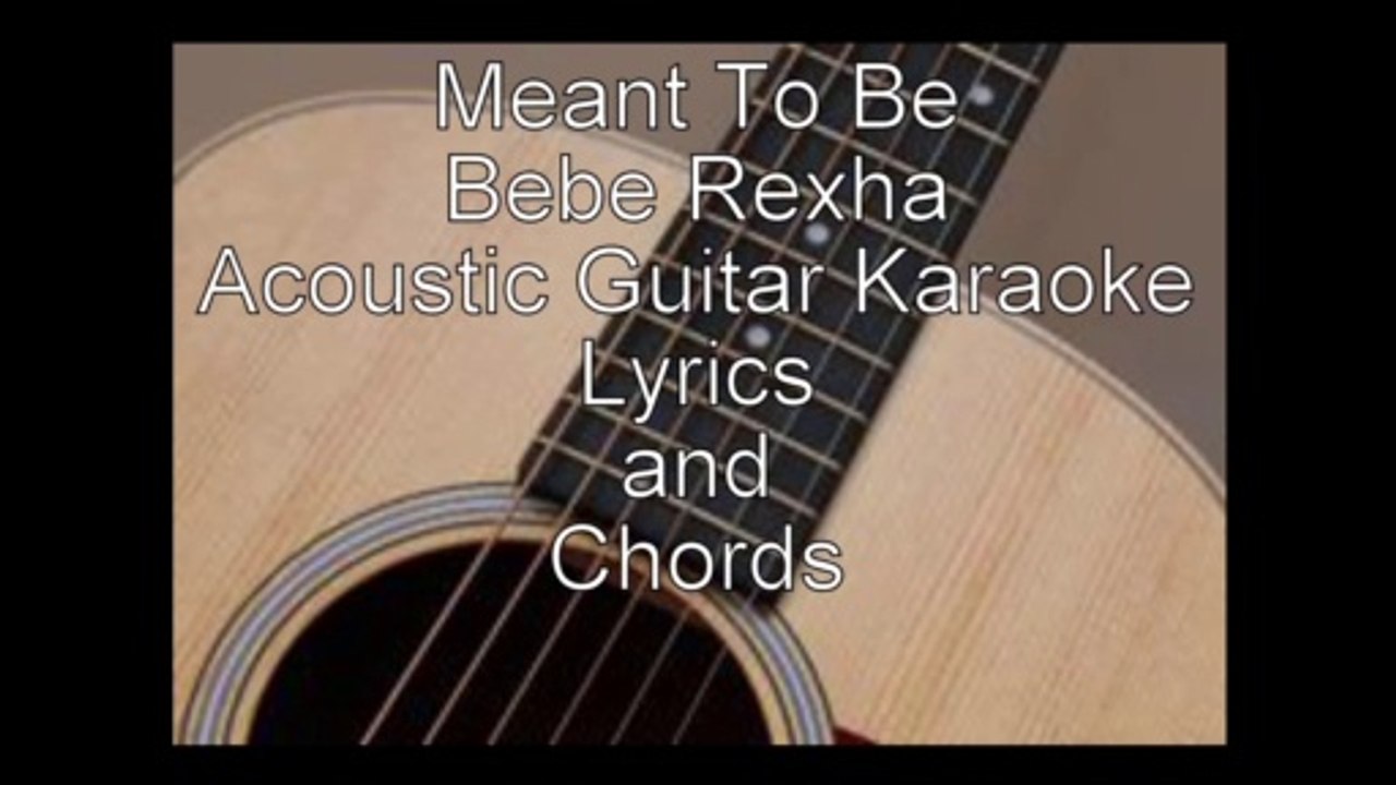 Meant To Be - Bebe Rexha (Guitar Karaoke Backing Track)