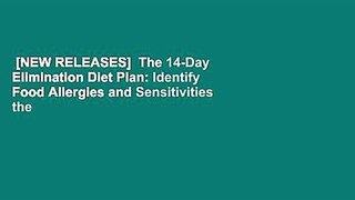 [NEW RELEASES]  The 14-Day Elimination Diet Plan: Identify Food Allergies and Sensitivities the