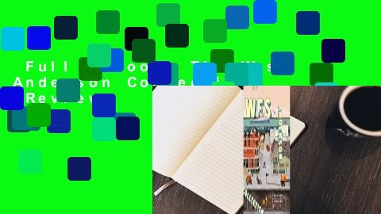 Full E-book  The Wes Anderson Collection  Review